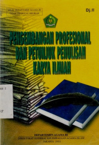 Pengembangan Profesional dan Petunujuk Penulisan Karya Ilmiah