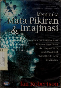 Image of Membuka Mata Pikiran Dan Imajinasi Meneguhkan Jati Diri dengan menghidupkan Ketajaman Mata Pikiran dan Imajinasi