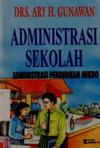 Administrasi Sekolah Administrasi Pendidikan Mikro