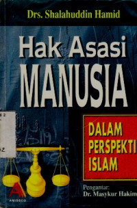 Hak Asasi Manusia Dalam Perspektif Islam