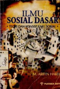 Ilmu Sosial Dasar Teori dan Konsep Ilmu Sosial