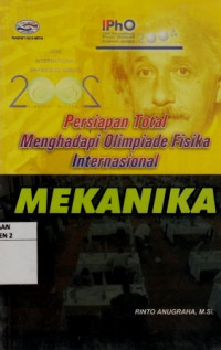 Persiapan Total Menghadapi Olimpiade Fisika Internasional Mekanika