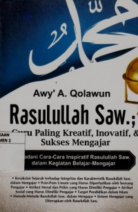 Rasulullah Saw.; Guru Paling kreatif, inovatif & sukses mengajar.