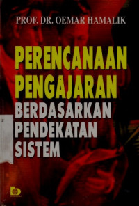 Perencanaan Pengajaran Berdasarkan Pendekatan Sistem