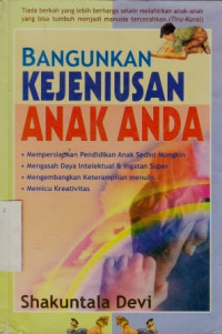 Bangunkan Kejeniusan Anak Anda