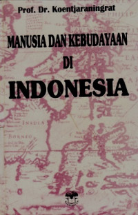 Manusia dan Kebudayaan di Indonesia