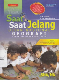 Saat - Saat Jelang Ujian Nasional Geografi untuk SMA / MA Tahun Pelajaran 2012 / 2013