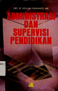 Administrasi dan Supervisi Pendidikan