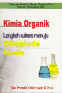 Bahan Ajar Persiapan Menuju Olimpiade Sains Nasional / Internasional SMArnKimia Organik rnLangkah Sukses Menuju Olimpiade Kimia