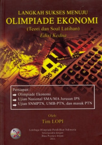 Langkah Sukses Menuju Olimpiade Ekonomi(Teori dan Soal Latihan)