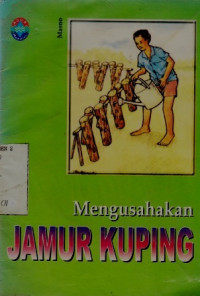 Mengusahakan Jamur Kuping