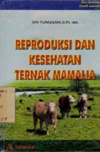 Reproduksi Dan Kesehatan Ternak Mamalia