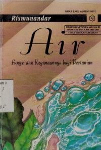 Air Fungsi dan Kegunaannya Bagi Pertanian