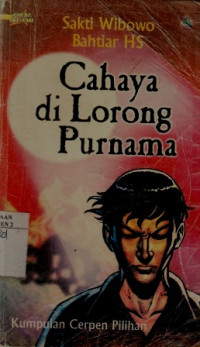 Image of Cahaya Di Lorong PurnamarnKumpulan Cerpen Pilihan