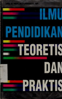 Ilmu Pendidikan Teoretis Dan Praktis