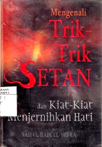 Mengenali Trik -Trik Setan dan Kiat - Kiat Menjernihkan Hati