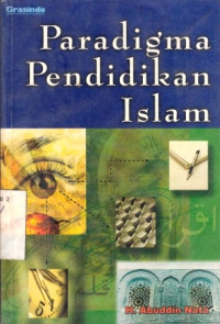 Paradigma Pendidikan Islam Kapita Selekta Pendidikan Islam