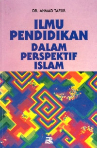 Ilmu Pendidikan Dalam Perspektif Islam