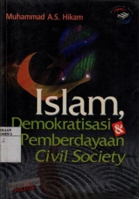 Islam, Demokratisasi & Pemberdayaan Civil Society