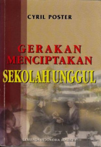 Gerakan Menciptakan Sekolah Unggul