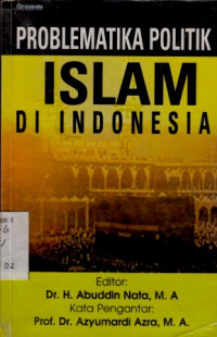 Problematika Politik Islam Di Indonesia