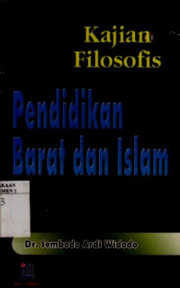 Kajian Filosofis Pendidikan Barat Dan Islam