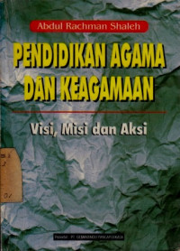 Pendidikan Agama Dan Keagamaan Visi, Misi dan Aksi