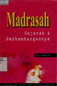 Madrasah Sejarah & Perkembangannya