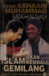 Perang Teluk : Islam Akan Kembali Gemilang
