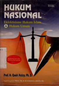 Hukum Nasional rnEklektisisme Hukum Islam & Hukum Umum