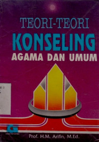 Teori - Teori Konseling Agama Dan Umum