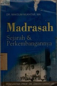 Madrasah Sejarah & Perkembangannya