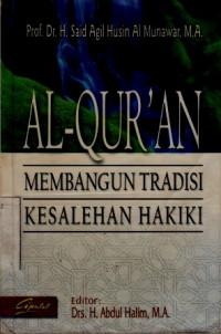 Alquran Membangun Tradisi Kesalehan Hakiki