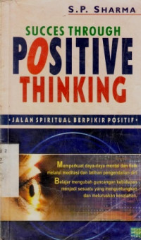 Succes Through Positive Thinkingrn(Jalan Spiritual Berpikir Positif)