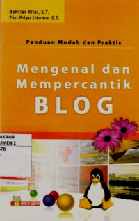 Panduan Mudah dan Praktis Mengenal Mempercantik BLOG