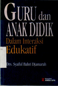 Guru dan Anak Didik Dalam Interaksi Edukatif