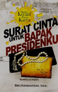 Surat Cinta Untuk Bapak Presidenku