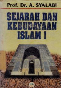 Sejarah Kebudayaan Islam I Jilid 1