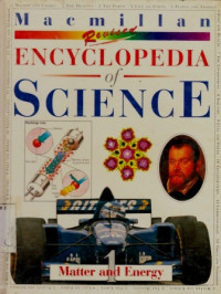 Encyclopedia of Science 1 Matter and Energy