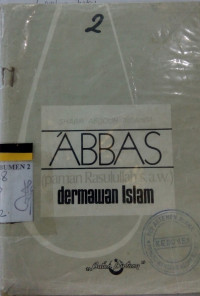 Abbas (Paman Rasulullah SAW) dermawan Islam