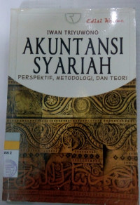 Akuntansi syariah Perspektif, Metode dan Teori Edisi Kedua