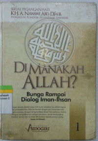 Dimanakah Allah? Bunga Rampai Dialog Iman - Ihsan