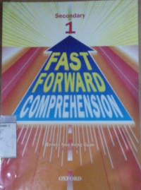 Fast Forward Comprehension Secondary 1