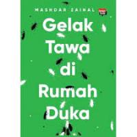 Gelak Tawa Di Rumah Duka