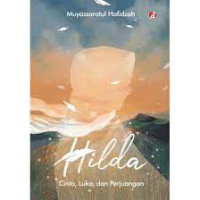 Hilda: Cinta, Luka dan Perjuangan