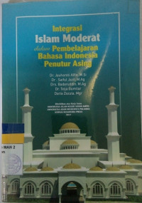 Integrasi Islam Moderat dalam Pembelajaran Bahasa Indonesia Penutur Asing