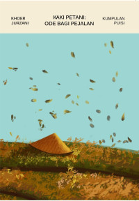 Kaki Petani: Ode Bagi Pejalan