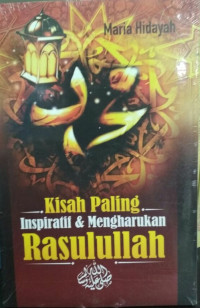 Kisah Paling Inspiratif dan Rasulullah SAW