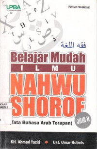 Belajar Mudah Ilmu Nahwu Shorof Tata Bahasa Arab Terapan Jilid II