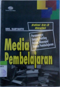Media Pembelajaran Peranannya Sangat Penting Dalam Mencapai Tujuan Pembelajaran Edisi ke-2 Revisi